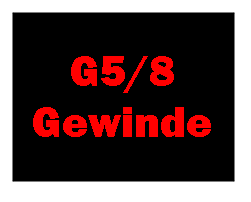 G5/8 Gewinde G5/8 Gewinde